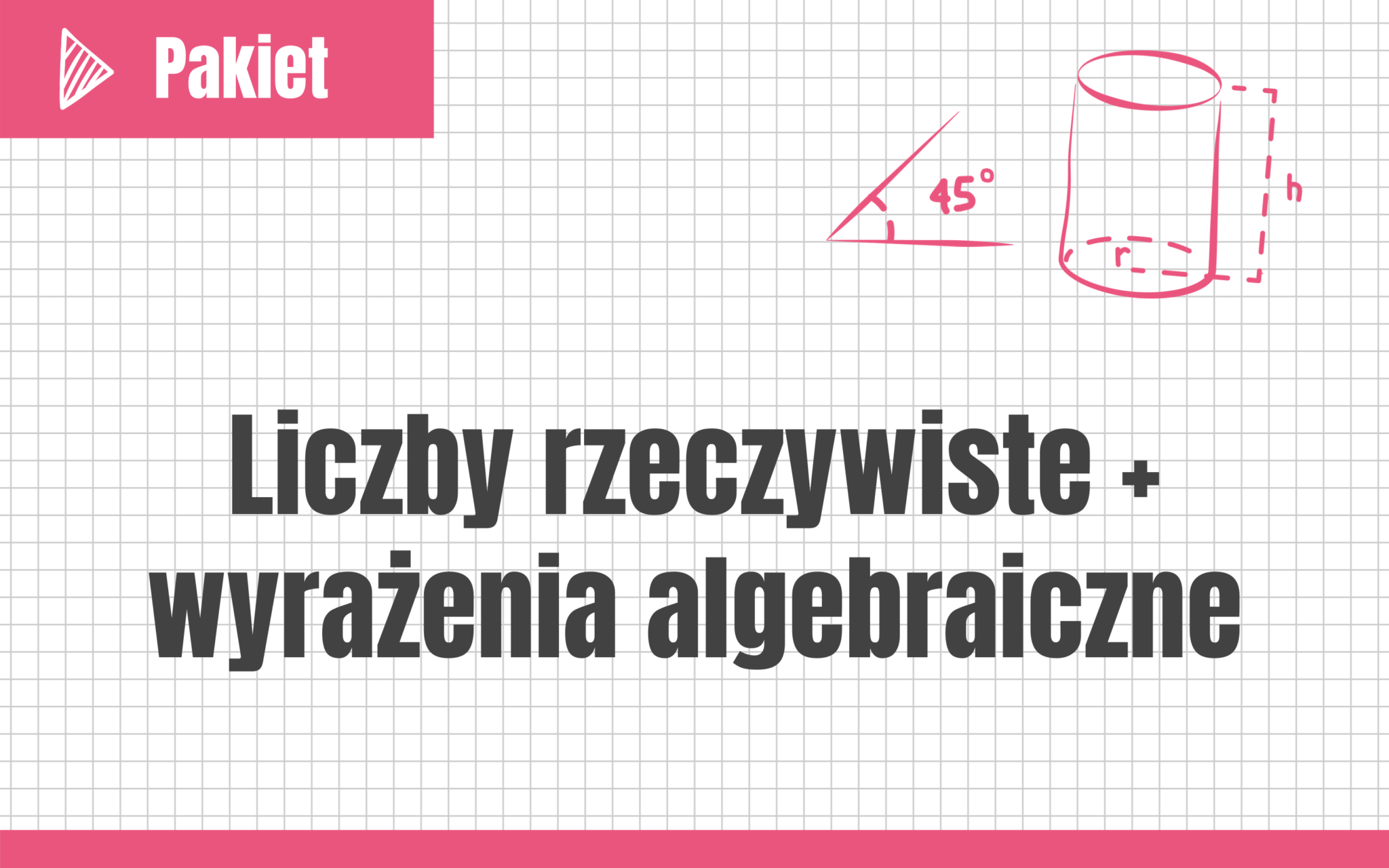 Liczby rzeczywiste i wyrażenia algebraiczne - Kursy do matury