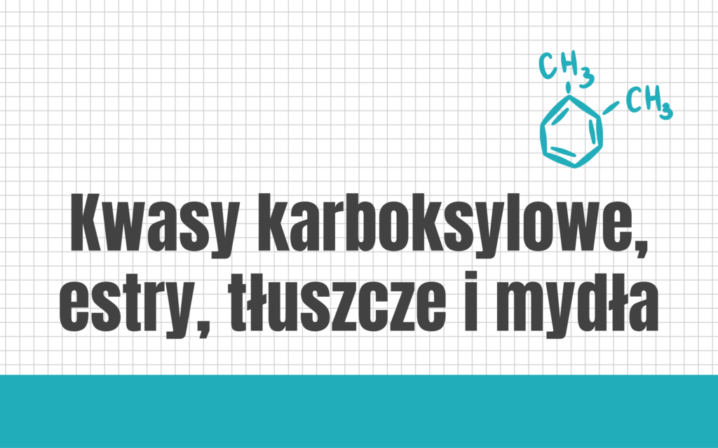Kwasy Karboksylowe Sprawdzian Nowa Era J kursydomatury.pl