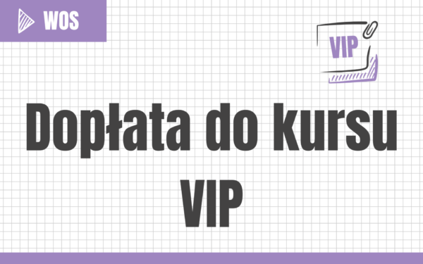 Dopłata do kursu VIP z WOS-u #matura-2025 #rozszerzenie