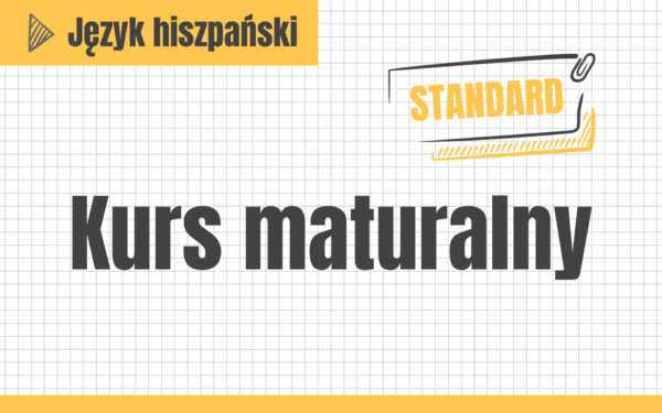 Przedłużenie kursu maturalnego z języka hiszpańskiego (wersja standard) #matura-2026 #podstawa