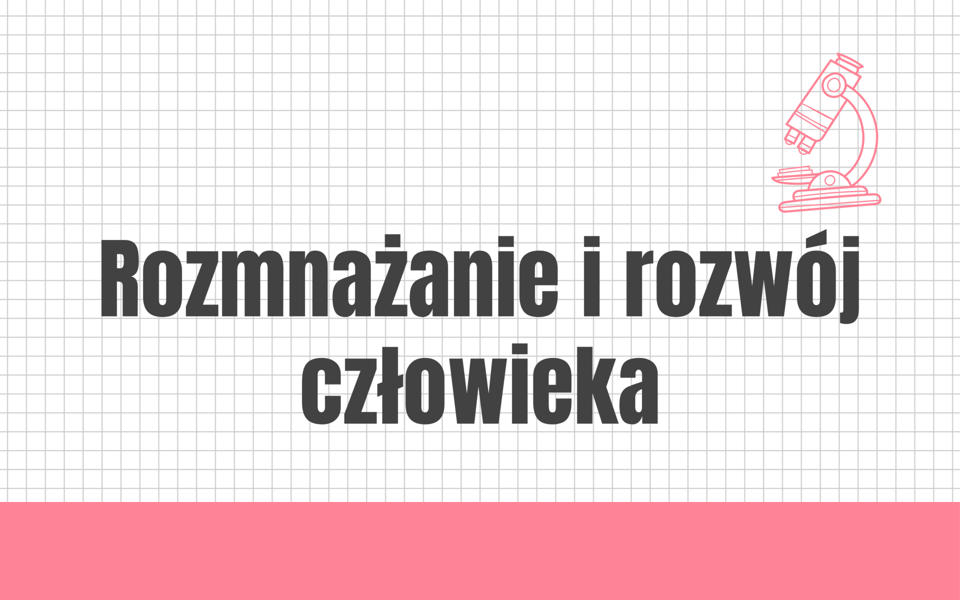 Rozmnażanie i rozwój człowieka #nowa-formuła #rozszerzenie - Kursy do