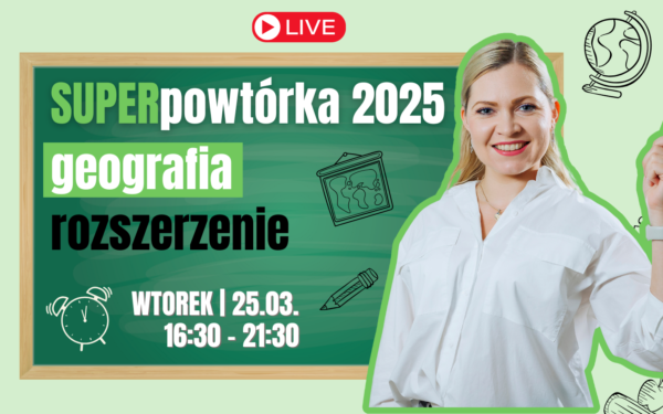 SUPERpowtórka z geografii #rozszerzenie