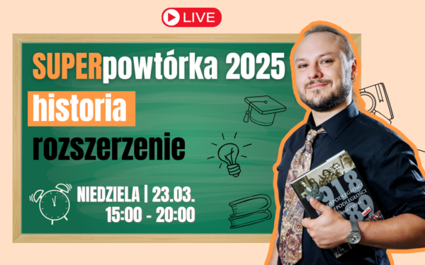 SUPERpowtórka z historii #rozszerzenie