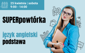25.04.26 | SUPERpowtórka z języka angielskiego #podstawa | II TURA