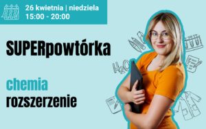 26.04.26 | SUPERpowtórka z chemii #rozszerzenie | II TURA