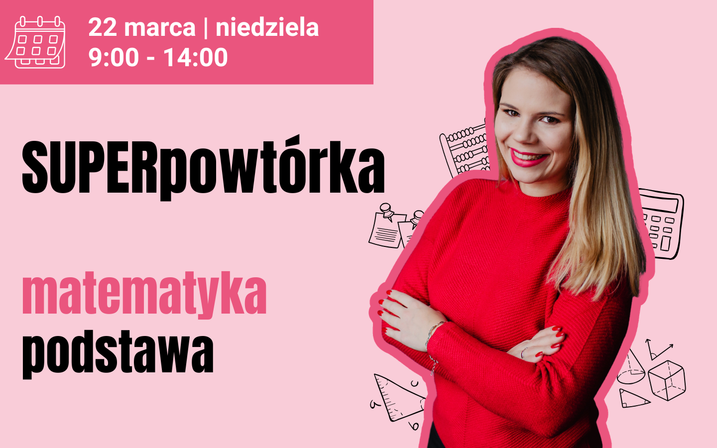 22.03.26 | SUPERpowtórka z matematyki #podstawa | I TURA