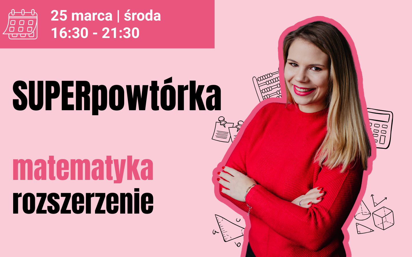25.03.26 | SUPERpowtórka z matematyki #rozszerzenie | I TURA
