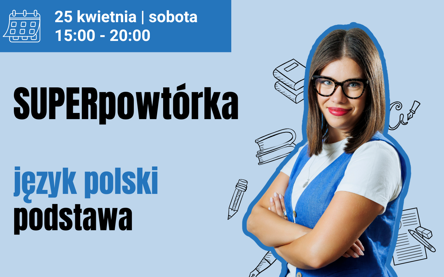 25.04.26 | SUPERpowtórka z języka polskiego #podstawa | II TURA