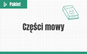 Części mowy #nowa-formuła #podstawa