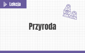 Przyroda #nowa-formuła #podstawa