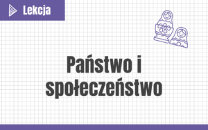Państwo i społeczeństwo #nowa-formuła #podstawa