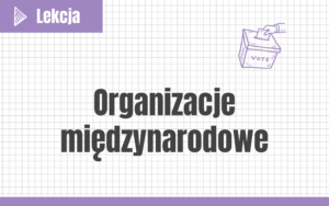 Organizacje międzynarodowe #nowa-formuła #rozszerzenie