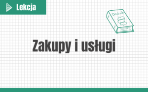 Zakupy i usługi #nowa-formuła #podstawa