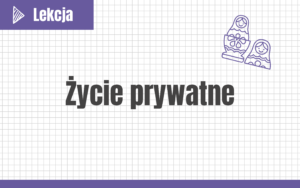 Życie prywatne #nowa-formuła #podstawa
