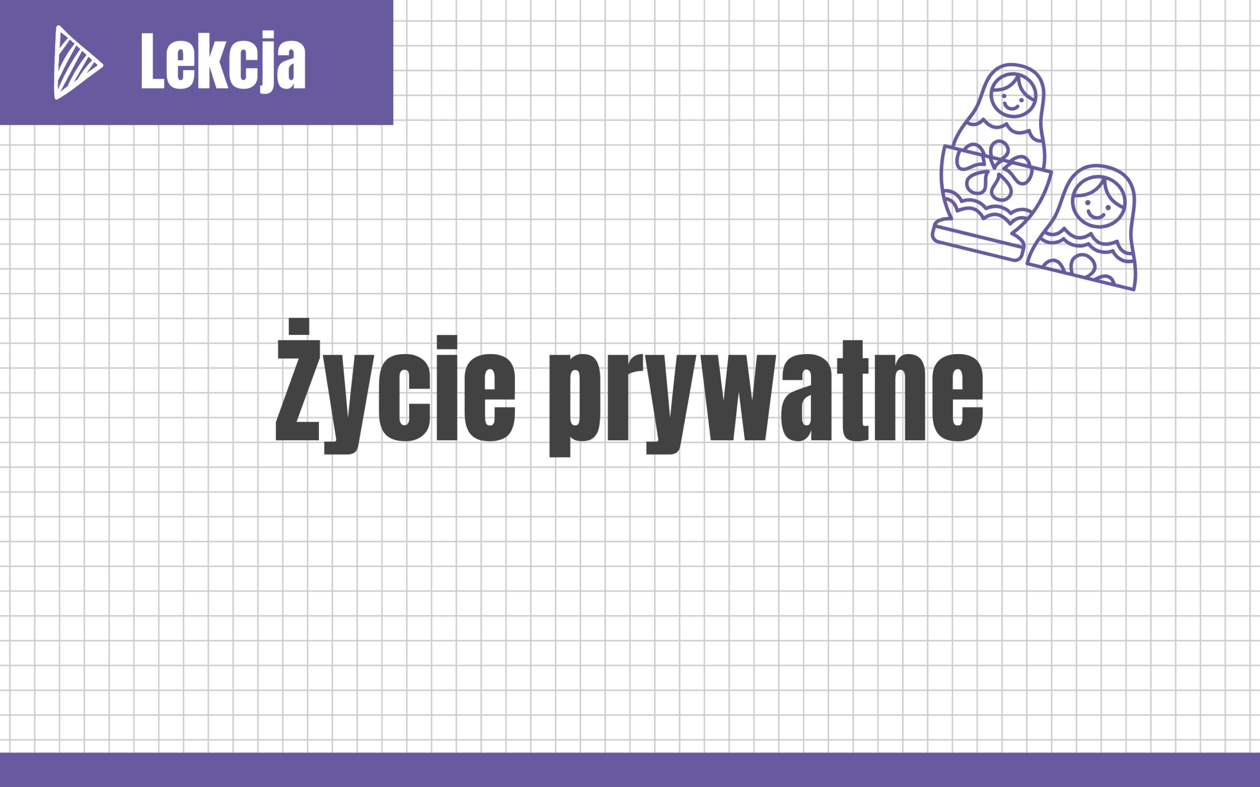 Życie prywatne #nowa-formuła #podstawa
